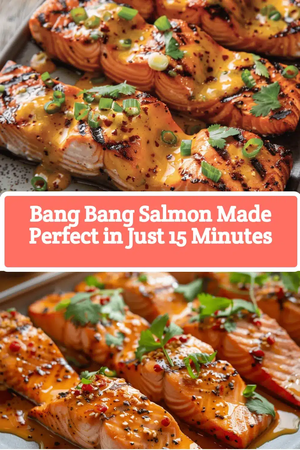 Bang Bang Salmon recipe